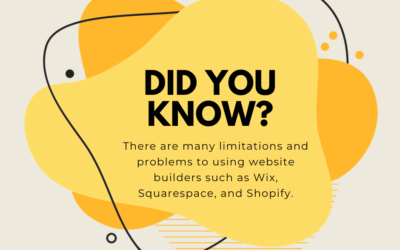 Why you should not to use website builders such Wix, Squarespace and Shopify